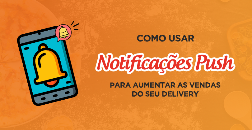 notificações push para delivery