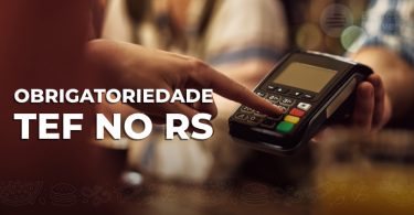 obrigatoriedade-tef-no-rs